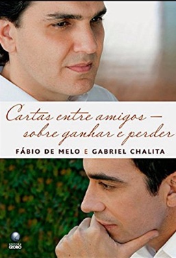 Cartas entre amigos - sobre ganhar e perder